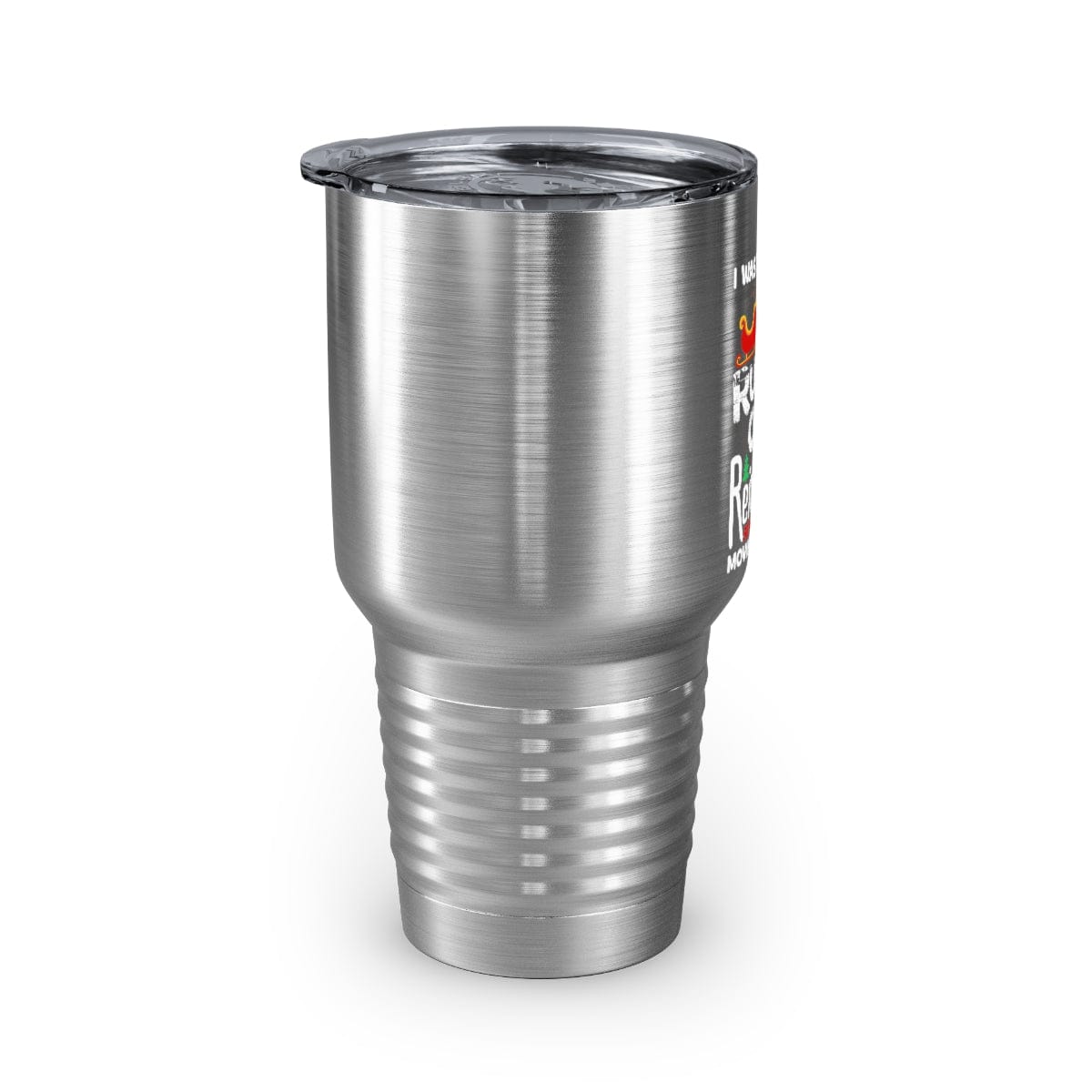 Grandma Got Run Over ( The Day After )Ringneck Tumbler, 30oz