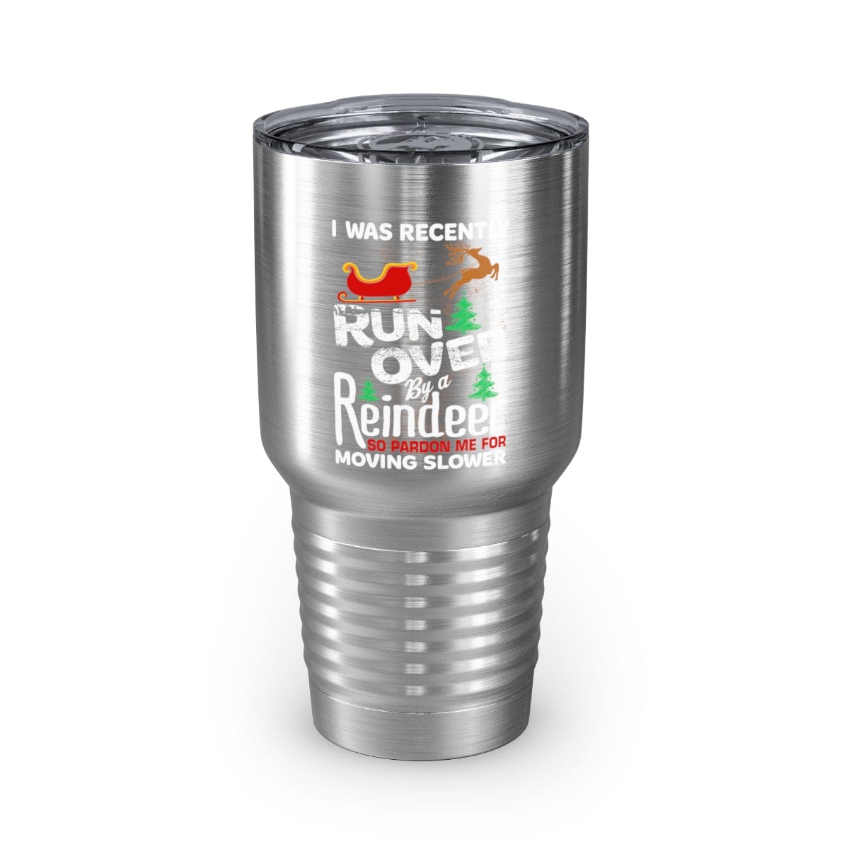 Grandma Got Run Over ( The Day After )Ringneck Tumbler, 30oz