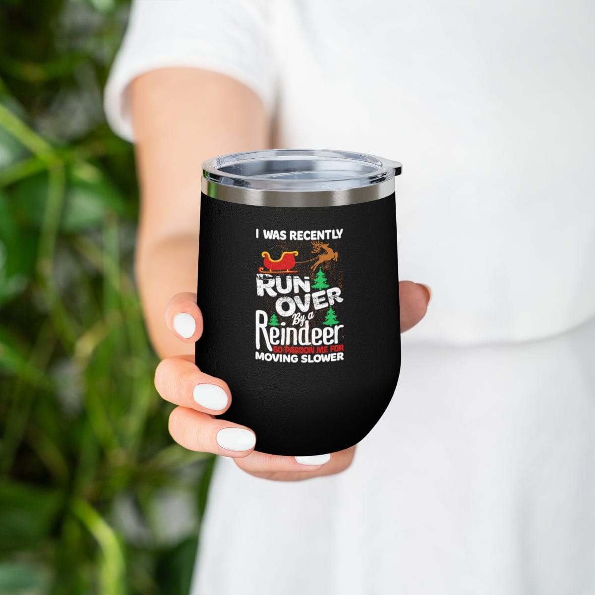 Grandma Got Run Over By a Reindeer ( The Day After)12oz Insulated Wine Tumbler